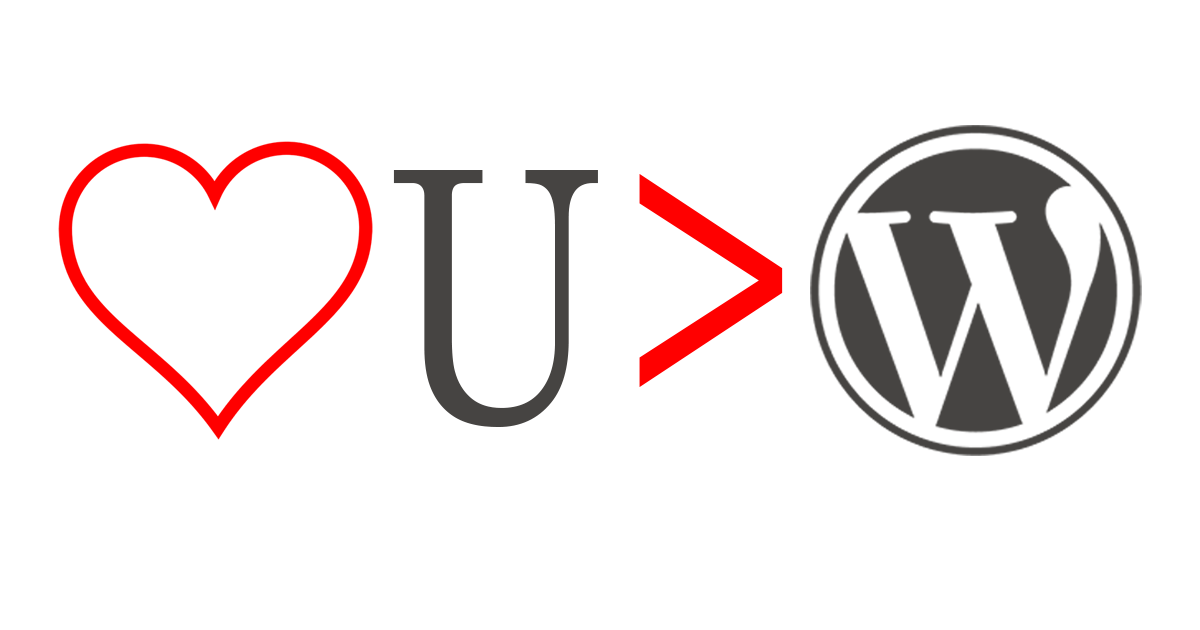 i love you more than WordPress